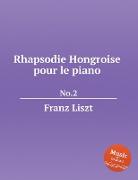 Rhapsodie Hongroise pour le piano No.2, S.244/2