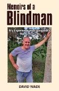 Memoirs of a Blindman