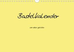 Bastelkalender - Gelb (Wandkalender 2021 DIN A4 quer)