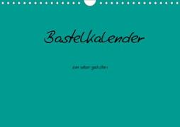 Bastelkalender - Türkis (Wandkalender 2021 DIN A4 quer)