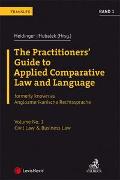 The Practitioners' Guide to Applied Comparative Law and Language Volume No. 1: Civil Law & Business Law
