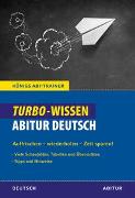 Königs Abi-Trainer: Turbo-Wissen: Abitur Deutsch