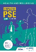 Explore PSE: Health and Wellbeing for CfE Teacher Book