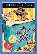 Mr. Chickee's Messy Mission