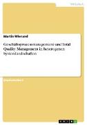 Geschäftsprozessmanagement und Total Quality Management in heterogenen Systemlandschaften