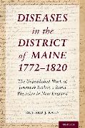 Diseases in the District of Maine 1772 - 1820