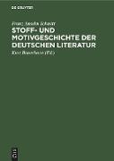 Stoff- und Motivgeschichte der deutschen Literatur