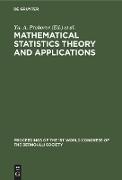 Mathematical Statistics Theory and Applications