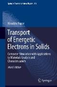 Transport of Energetic Electrons in Solids