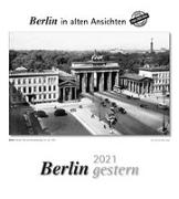 Berlin gestern 2021. Kalender
