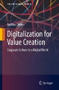 Digitalization for Value Creation