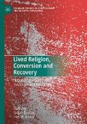 Lived Religion, Conversion and Recovery