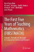 The First Five Years of Teaching Mathematics (FIRSTMATH)