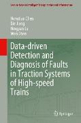 Data-driven Detection and Diagnosis of Faults in Traction Systems of High-speed Trains