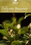 Delicate Beauties - Butterflies of the Malay Peninsula (Wall Calendar 2021 DIN A4 Portrait)