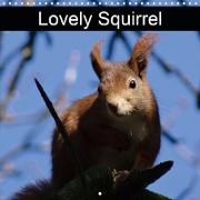 Lovely Squirrel (Wall Calendar 2021 300 × 300 mm Square)