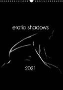 erotic shadows 2021 (Wall Calendar 2021 DIN A3 Portrait)