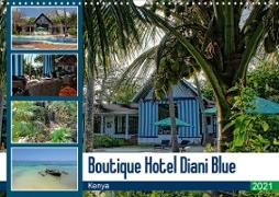 Boutique Hotel Diani Blue (Wall Calendar 2021 DIN A3 Landscape)