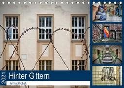 Hinter Gittern (Tischkalender 2021 DIN A5 quer)