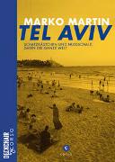 Tel Aviv: Schatzkästchen und Nussschale, darin die ganze Welt