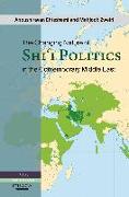The Changing Nature of Shi'i Politics in the Contemporary Middle East