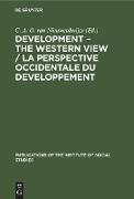 Development ¿ The Western View / La Perspective Occidentale du Developpement