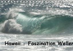 Hawaii - Faszination Wellen (Tischkalender 2021 DIN A5 quer)