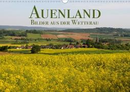 Auenland - Bilder aus der Wetterau (Wandkalender 2021 DIN A3 quer)
