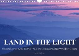 Land in the Light - Mountains and Coastals in Oregon and Washington - by Jeremy Cram / UK-Version (Wall Calendar 2021 DIN A4 Landscape)
