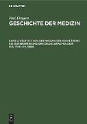 Von der Medizin der Aufklärung bis zur Begründung der Zellularpathologie (ca. 1740 ¿ca. 1858)