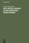 Die Wicklungen elektrischer Maschinen