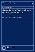 "Cyber-Grooming" aus empirischer und strafrechtlicher Sicht