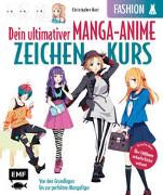 Dein ultimativer Manga-Anime-Zeichenkurs – Fashion – Starke Charaktere in stylischen Outfits