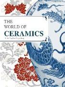 The World Of Ceramics