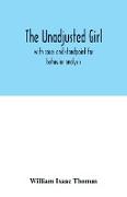 The unadjusted girl