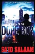 Return of the Dope Boy