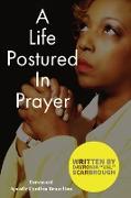 A Life Postured In Prayer