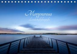 Landschaftsfotografien Morgensraus (Tischkalender 2021 DIN A5 quer)