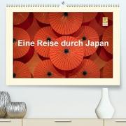 Eine Reise durch Japan (Premium, hochwertiger DIN A2 Wandkalender 2021, Kunstdruck in Hochglanz)