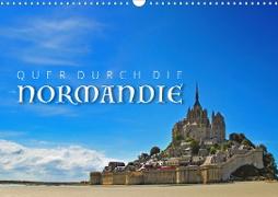 Quer durch die Normandie (Wandkalender 2021 DIN A3 quer)