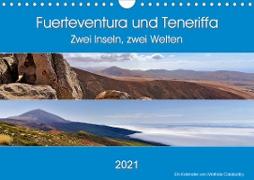 Fuerteventura und Teneriffa - Zwei Inseln, zwei Welten (Wandkalender 2021 DIN A4 quer)