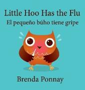 Little Hoo has the Flu / El pequeño búho tiene gripe