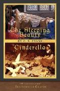 The Sleeping Beauty and Cinderella: 100th Anniversary Edition