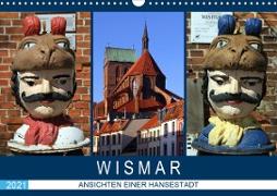 Wismar - Ansichten einer Hansestadt (Wandkalender 2021 DIN A3 quer)