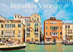 Besuch in Venedig (Wandkalender 2021 DIN A4 quer)