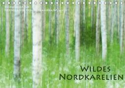 Einblick-Natur: Wildes Norkarelien (Tischkalender 2021 DIN A5 quer)