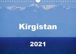 Kirgistan 2021 (Wandkalender 2021 DIN A4 quer)
