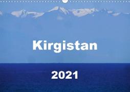 Kirgistan 2021 (Wandkalender 2021 DIN A3 quer)