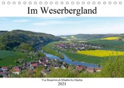 Im Weserbergland - Von Hannoversch Münden bis Minden (Tischkalender 2021 DIN A5 quer)