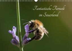 Fantastische Tierwelt im Sauerland (Wandkalender 2021 DIN A3 quer)